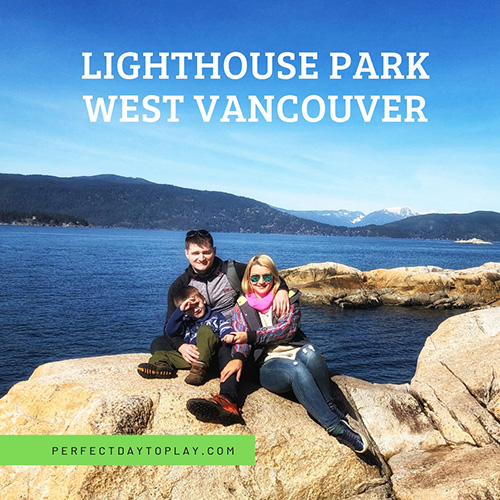 Lighthouse Park & Point Atkinson – Canadian History & Spectacular Views