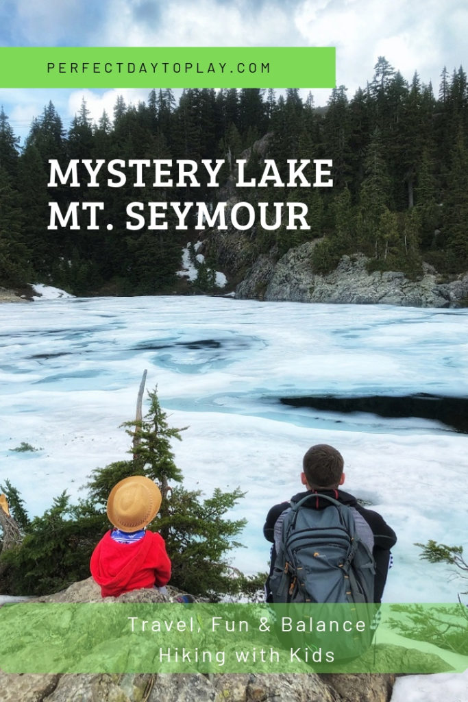 PerfectDayToPlay - Mt. Seymour Mystery Lake hike to-do pinterest pin