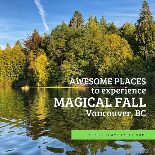 Awesome Places To Experience Magical Fall in Vancouver