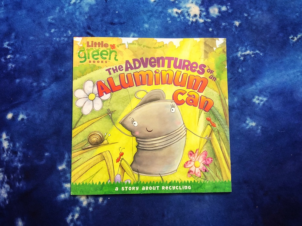 The Adventures of an Aluminum Can by Alison Inches - children's book on recycling