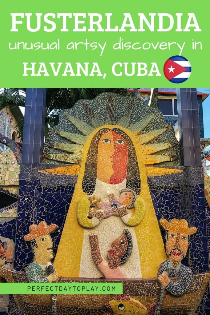 Fusterlandia - unusual street art  in Havana Cuba - pinterest Pin