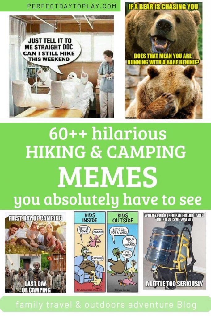 60 Hilarious Hiking Camping Memes You Absolutely Have To See