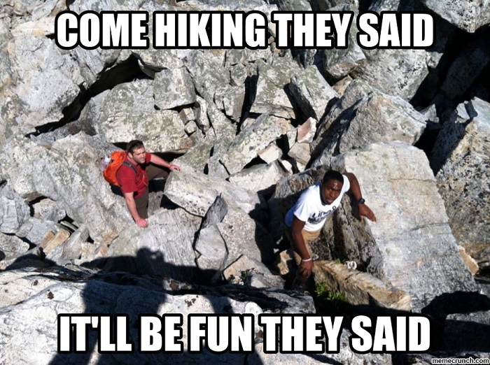 Hiking Meme, hiking joke, funny hiking quote