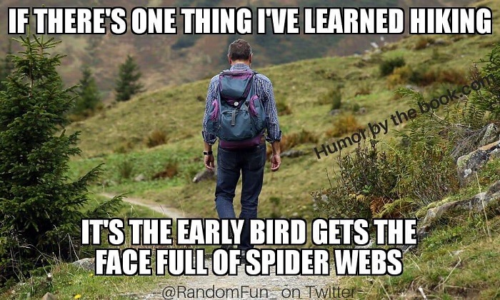 Hiking Meme, hiking joke, funny hiking quote