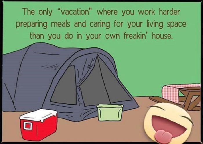 camping Meme, camping joke, funny camping quote, backpacking Meme, backpacking joke, funny backpacking quote