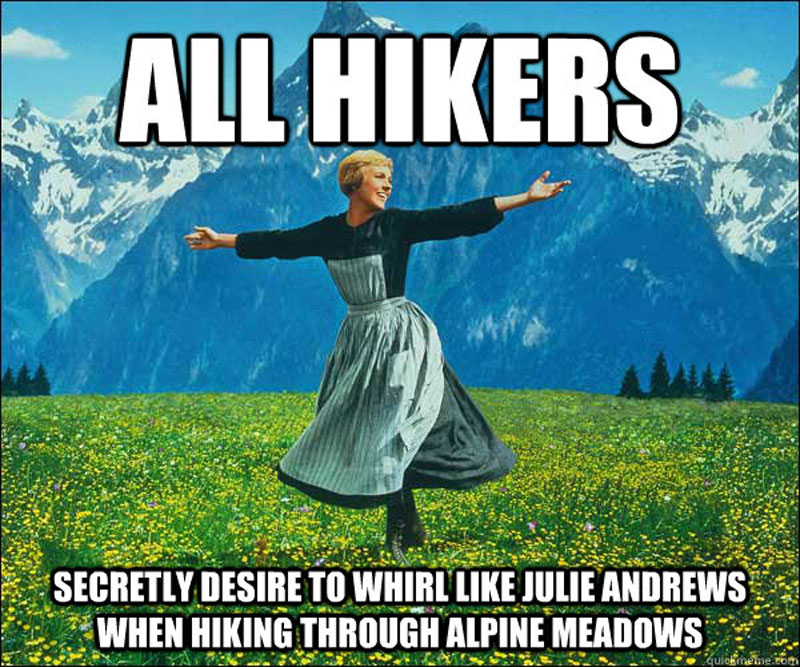 Hiking Meme, hiking joke, funny hiking outdoors humour - all hikers