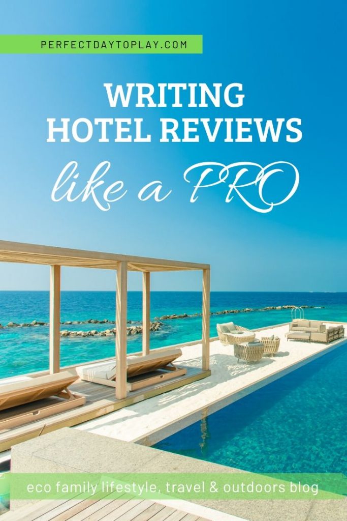 Writing Hotel Reviews Like a Professional Travel Blogger Pinterest Pin