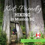 Hikes in Mission BC, easy kids-friendly hiking trails in Mission - feature