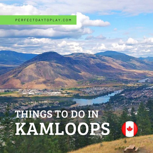 fun things to do in Kamloops on a road-trip from Vancouver - Feature