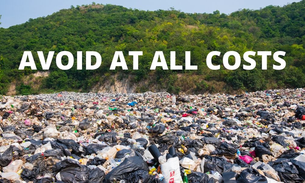 landfill full of waste. avoid at all costs
