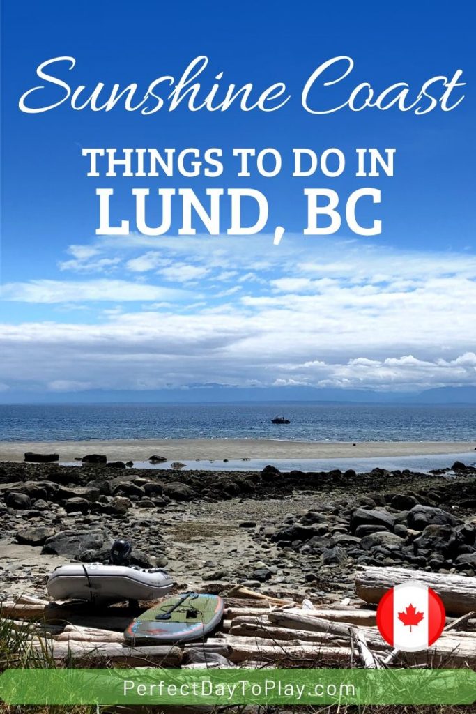 things to do in Lund BC - sunshine coast road trip - pinterest pin