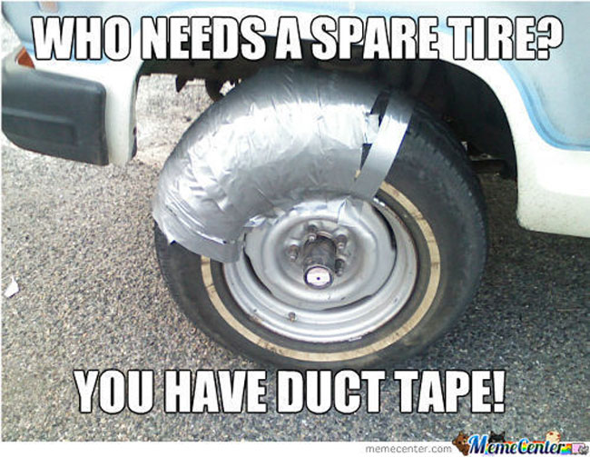 duct tape used on a flat tire funny meme