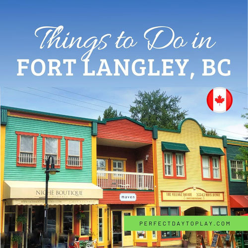things to do in Fort Langley British Columbia: historic site, museums, restaurants, attractions - feature