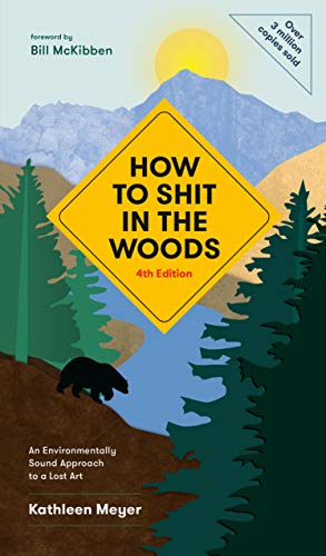 how to shit in the woods - a book by Kathleen Meyer